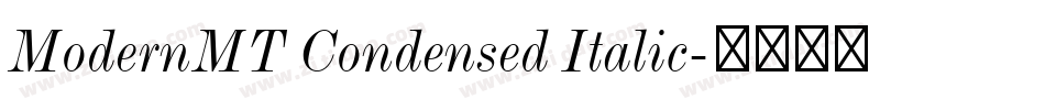 ModernMT Condensed Italic字体转换
